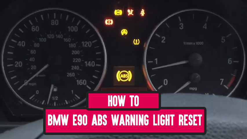 BMW E90 ABS Warning Light reset