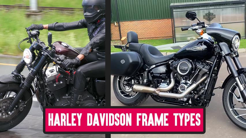 Harley Davidson Frame Types , Full List of Models